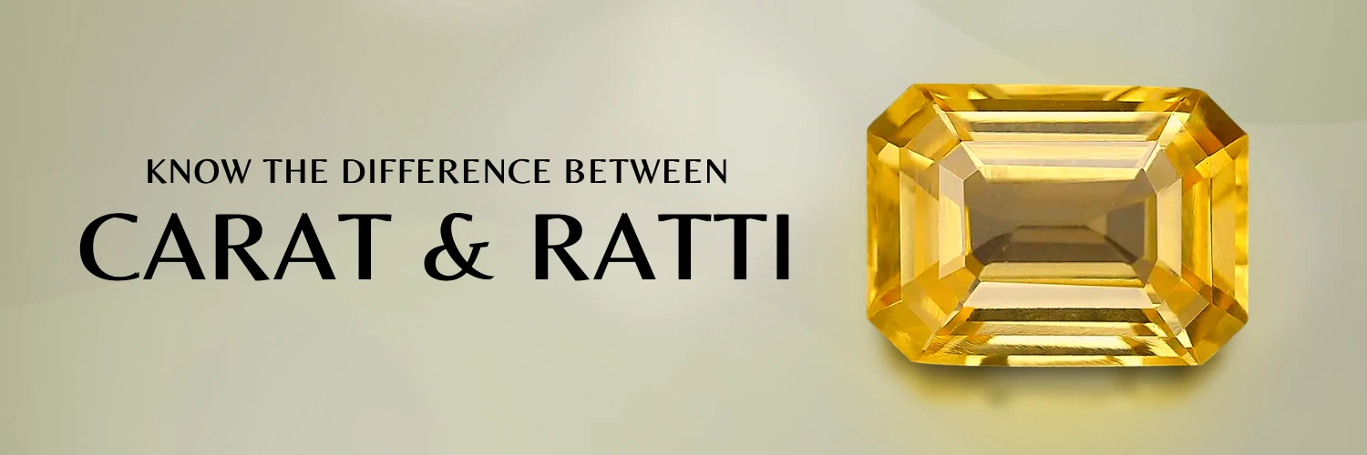 CARAT VS- RATTI - HOW TO DIFFERENTIATE THESE TWO
